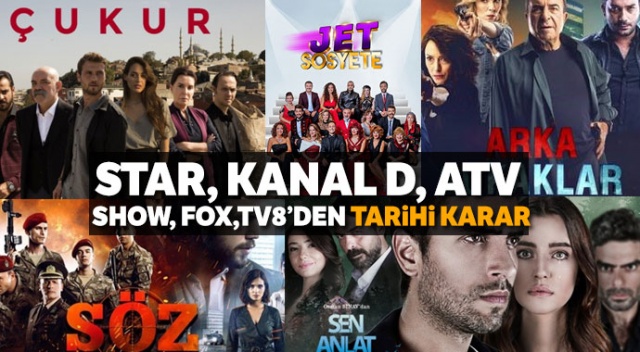 STAR, KANAL D, ATV, SHOW, FOX VE TV8’den Tarihi Karar! Diziler 3 hafta yok...