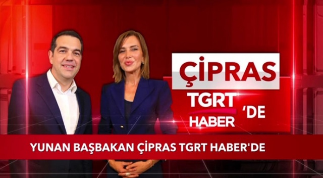 Yunanistan Başbakanı Çipras ilk kez TGRT Haber&#039;e konuştu