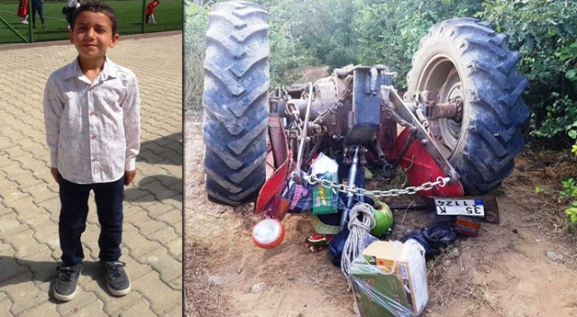 Babasının kullandığı traktörün altında kalan çocuk hayatını kaybetti
