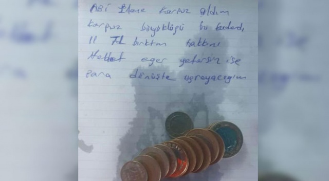 Yediği karpuzun parasını tezgâha bırakıp not yazarak helallik istedi