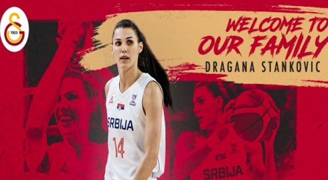 Galatasaray, Dragana Stankovic'i kadrosuna kattı