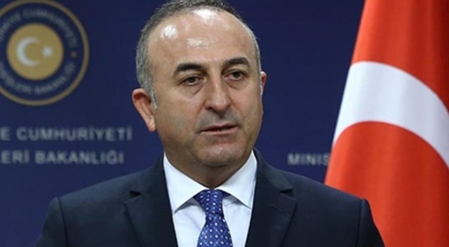 Dışişleri Bakanı Çavuşoğlu&#039;ndan son dakika açıklaması
