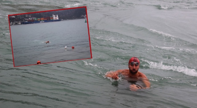 Son anda kurtuldu! Boğazda farkındalık oluşturmak için yüzerken dev geminin altında kalıyordu