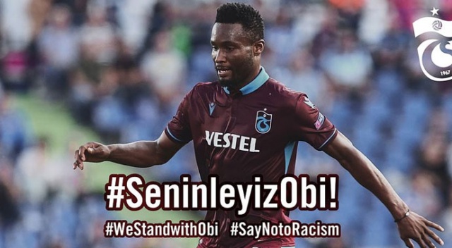 Trabzonspor'dan Obi Mikel'e yönelik ırkçı saldırılar için suç duyurusu Trabzonspor'dan Obi Mikel'e yönelik ırkçı saldırılar için suç duyurusu