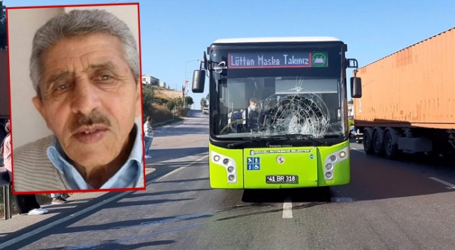 Kocaeli'de halk otobüsünün çarptığı şahıs hayatını kaybetti Kocaeli'de halk otobüsünün çarptığı şahıs hayatını kaybetti