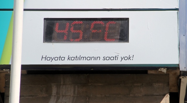 Termometreler 45 dereceyi gösterdi Termometreler 45 dereceyi gösterdi
