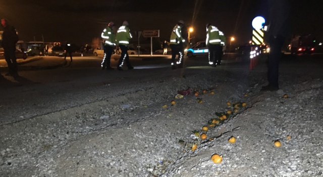 Aldığı portakalları evine götüremeden kazada öldü