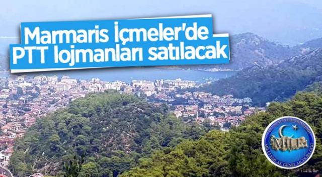 Marmaris İçmeler'de PTT lojmanı satılacak
