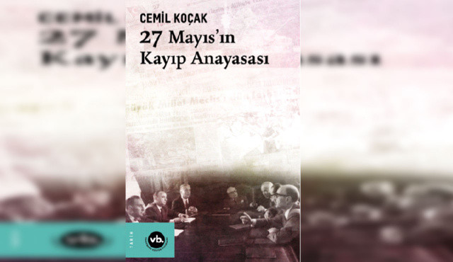 'Kayıp Anayasa' hakkında ilk çalışma 'Kayıp Anayasa' hakkında ilk çalışma