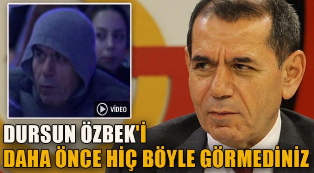 Dursun Özbek'i daha önce hiç böyle görmediniz