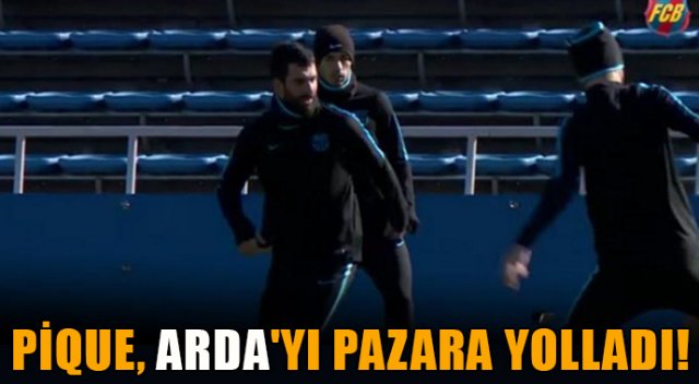 Pique, Arda'yı pazara yolladı!