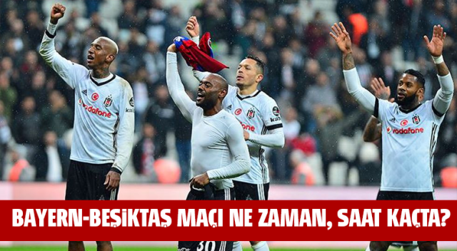Bayern Münih Beşiktaş maçı saat kaçta hangi kanalda şifresiz mi?