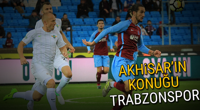 CANLI İZLE: Akhisarspor Trabzonspor maçı şifresiz canlı izle | Akhisar TS maçı kaç kaç?
