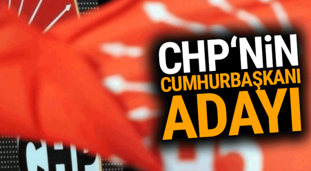 CHP'nin Cumhurbaşkanı Adayı Kim Oldu? (CHP'nin Adayı Muharrem İnce Mi?)