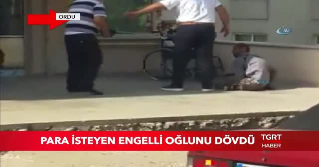 Babadan engelli oğluna şiddet