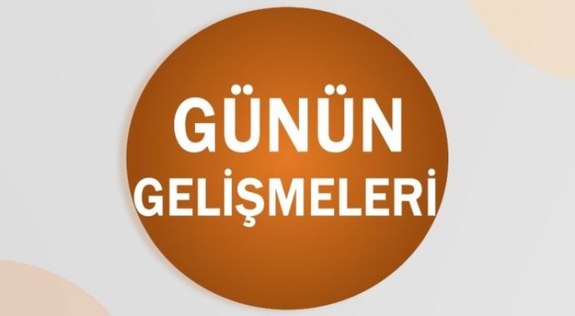 Bugün Neler Oldu? - 17 Kasım 2018