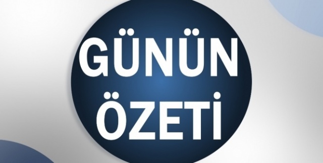 Bugün neler oldu? 21 Şubat 2019 günün özeti
