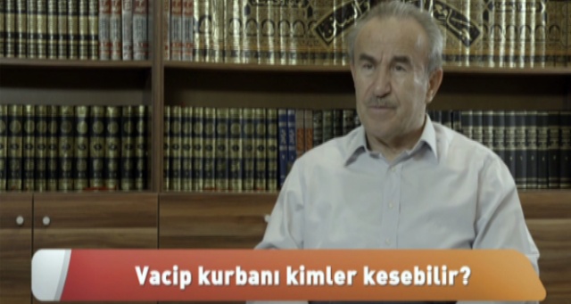 Vacip kurbanı kimler kesebilir?