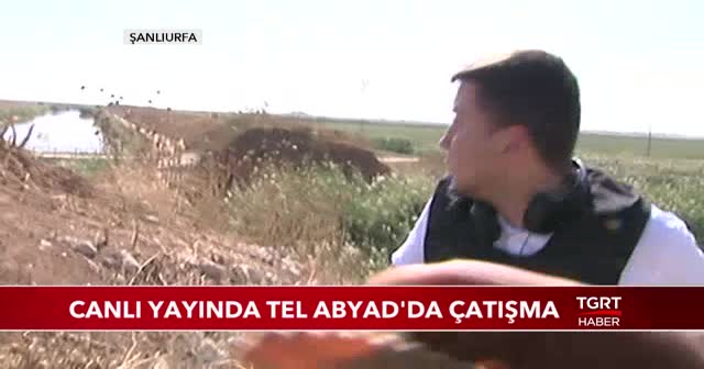 Canlı yayında Tel Abyad'da çatışma