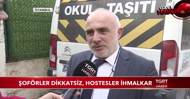 Okul servisleri korkulu rüyamız oldu