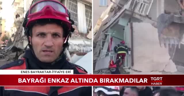 Bayrağı enkaz altında bırakmadılar