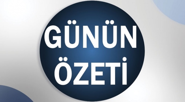 Bugün neler oldu? 16 Şubat 2020 Pazar günün özeti