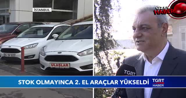 Stok olmayınca 2. el araçlar yükseldi