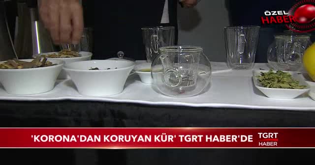 'KORONA'DAN KORUYAN KÜR' TGRT HABER'DE