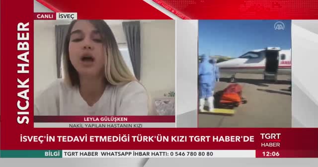 İsveç'in tedavi etmediği Türk'ün kızı TGRT Haber'e konuştu