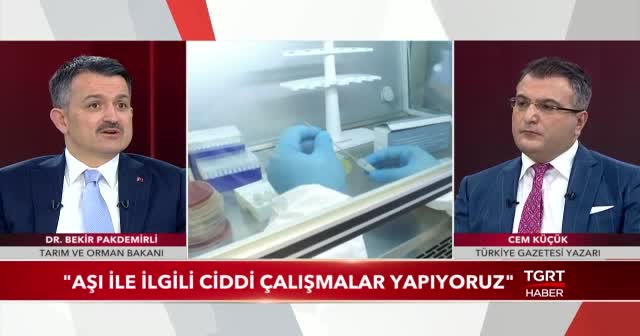 Tarım ve Orman Bakanı Pakdemirli: Aşı ile ilgili ciddi çalışmalar yapıyoruz