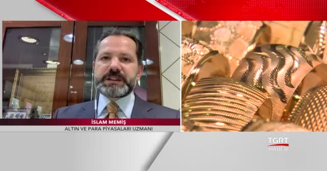 Altın fiyatlarında yükseliş sürecek mi? Altın ve para piyasaları uzmanı İslam Memiş değerlendirdi