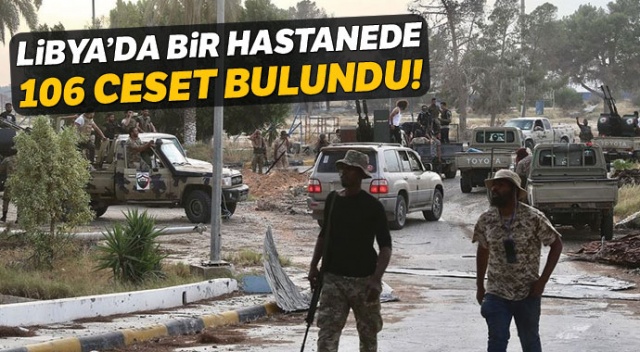 Libya'da Terhune kentindeki bir hastanede 106 ceset bulundu