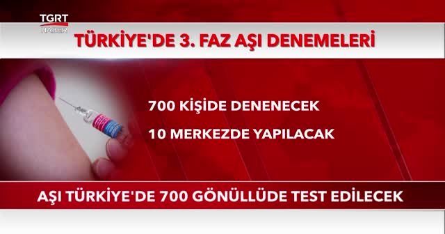 Aşı Türkiye'de 700 gönüllüde test edilecek