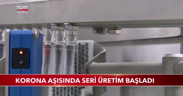 Korona aşısında seri üretime başladı