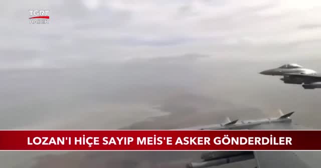 Lozan'ı hiçe sayıp Meis'e asker gönderdiler