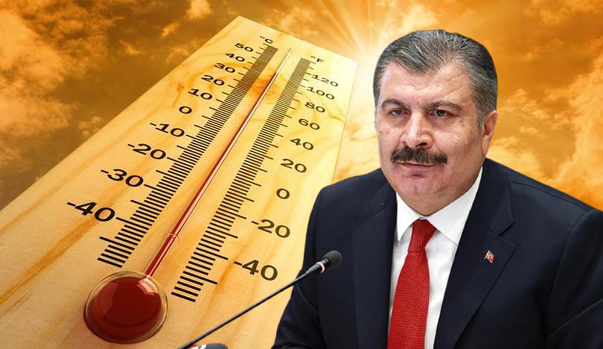Bakan Koca sıcaklık uyarısı: Bu saatlerde sakın dışarı çıkmayın