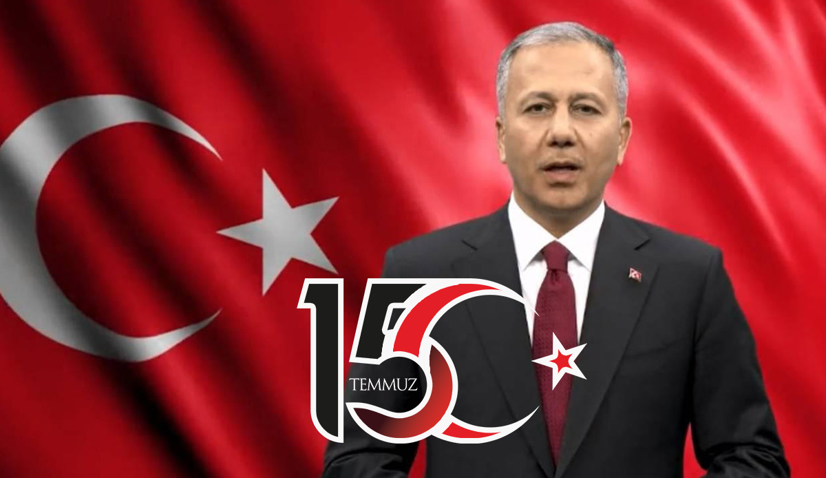 İçişleri Bakanı Yerlikaya'dan yeni 15 Temmuz mesajı