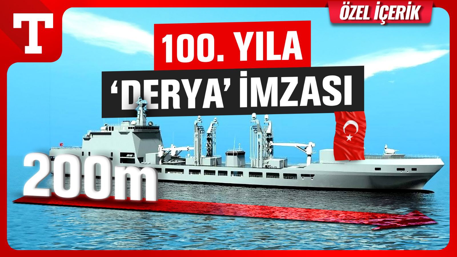 Yüzüncü yıla 'DERYA' imzası! Türk donanmasının 2'nci büyük gemisi olacak