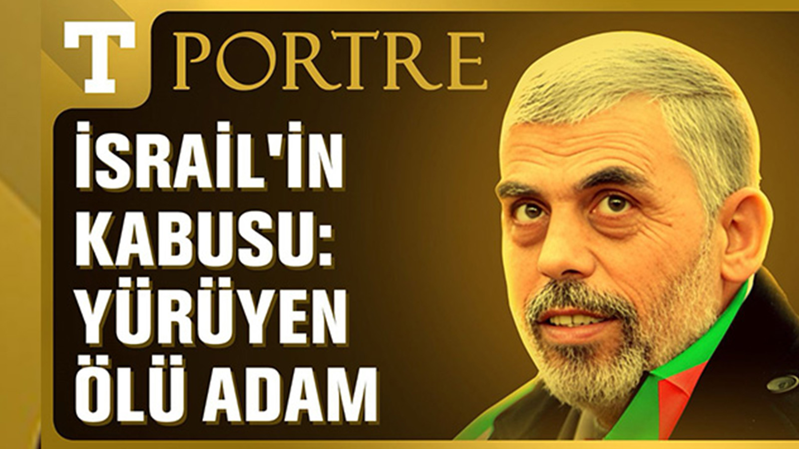İsrail'in kabusu: 'Yürüyen ölü adam' Yahya Sinvar kimdir?