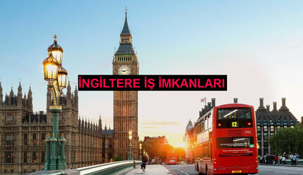 İngiltere iş imkanları nelerdir, hangi mesleklerde alım yapıyor? İngiltere’de çalışmaya nasıl gidilir? - dunya