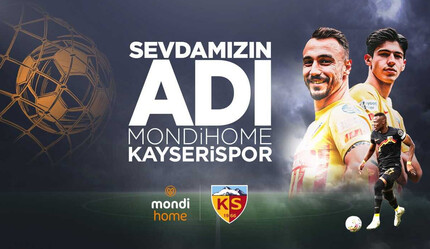 Kayserispor’un yeni isim sponsoru: Mondihome - spor