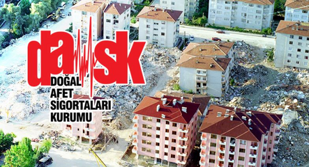DASK'tan rekor tazminat: Ödemeler 31 milyar TL'yi aştı - emlak