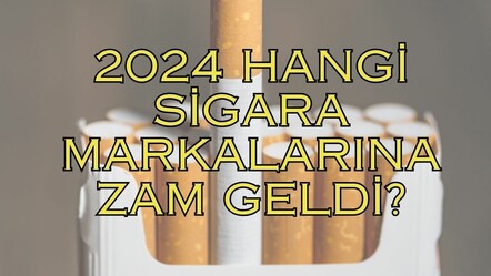 2024 yılında hangi SİGARA markalarına zam geldi? 2024'te sigaraya zam yapıldı mı? - ekonomi