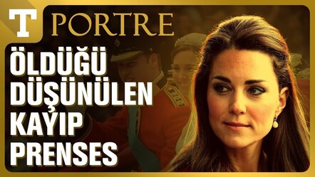 İngiltere'de Taht Oyunları: Kayıp Prenses Nerede? Kate Middleton Kimdir? - haberler