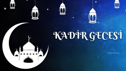 Kadir Gecesi'nin önemi ve yapılacak ibadetler - gundem
