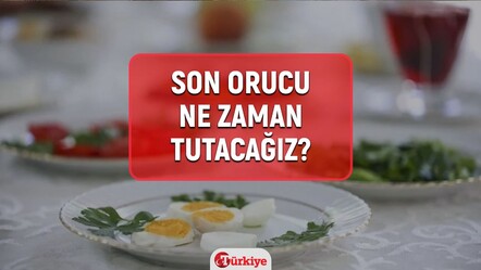Son oruç 9 Nisan Salı günü (yarın) tutulacak - haberler