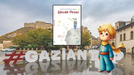 Dünya edebiyatına Antep dokunuşu: Güccük Pirens! - kultur-sanat