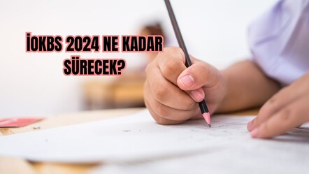 İOKBS 120 dakika sürecek - haberler