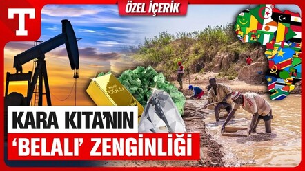 Bolluk içinde yokluk çeken topraklar! Afrika’nın başına bela açan zengin yer altı kaynakları - dunya
