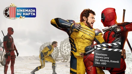 Sinemada bu hafta | “Deadpool & Wolverine” Kendilerini kurtarmaya geldiler! - Kültür - Sanat